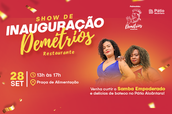 SHOW DE INAUGURAÇÃO DEMÉTRIOS